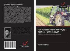 Fundusz Lokalnych Inwestycji i Technologii Rolniczych kitap kapağı