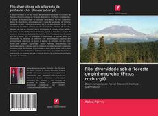 Capa do livro de Fito-diversidade sob a floresta de pinheiro-chir (Pinus roxburgii) 