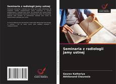 Copertina di Seminaria z radiologii jamy ustnej