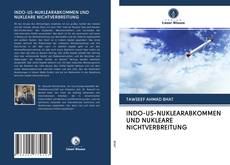 Buchcover von INDO-US-NUKLEARABKOMMEN UND NUKLEARE NICHTVERBREITUNG