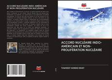 Bookcover of ACCORD NUCLÉAIRE INDO-AMÉRICAIN ET NON-PROLIFÉRATION NUCLÉAIRE