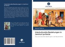 Обложка Interkulturelle Beziehungen in Jamhuri ya Kenia