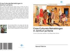 Bookcover of Cross Culturele Betrekkingen in Jamhuri ya Kenia