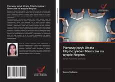 Обложка Pierwszy język Utrata Filipińczyków i Niemców na wyspie Negros: