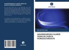 Bookcover of WAHRNEHMUNG KLARER SPRACHE DURCH HÖRGESCHÄDIGTE