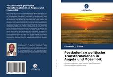 Bookcover of Postkoloniale politische Transformationen in Angola und Mosambik