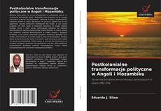 Portada del libro de Postkolonialne transformacje polityczne w Angoli i Mozambiku