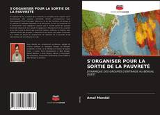 Portada del libro de S'ORGANISER POUR LA SORTIE DE LA PAUVRETÉ