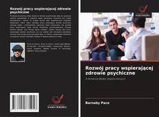 Buchcover von Rozwój pracy wspierającej zdrowie psychiczne