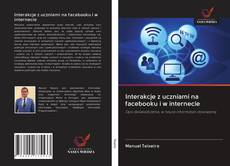 Portada del libro de Interakcje z uczniami na facebooku i w internecie