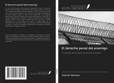 Bookcover of El derecho penal del enemigo
