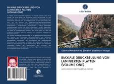 Bookcover of BIAXIALE DRUCKBEULUNG VON LAMINIERTEN PLATTEN (VOLUME ONE)