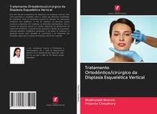 Buchcover von Tratamento Ortodôntico/cirúrgico da Displasia Esquelética Vertical