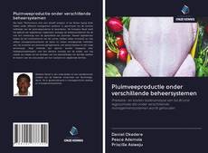 Bookcover of Pluimveeproductie onder verschillende beheersystemen