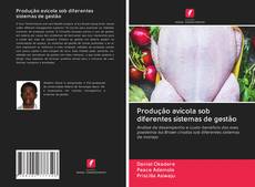 Bookcover of Produção avícola sob diferentes sistemas de gestão