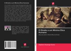 Bookcover of O Direito a um Mínimo Ético Humano