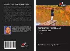 Bookcover of RISPOSTE EFFICACI ALLA DEPRESSIONE