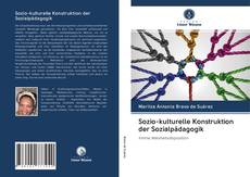 Buchcover von Sozio-kulturelle Konstruktion der Sozialpädagogik