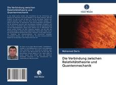 Buchcover von Die Verbindung zwischen Relativitätstheorie und Quantenmechanik
