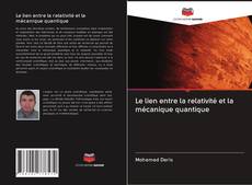 Buchcover von Le lien entre la relativité et la mécanique quantique