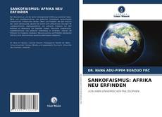 Portada del libro de SANKOFAISMUS: AFRIKA NEU ERFINDEN