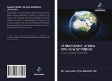 Bookcover of SANKOFAISME: AFRIKA OPNIEUW UITVINDEN