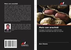 Bookcover of Mais con arachidi