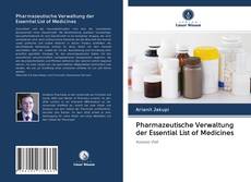 Bookcover of Pharmazeutische Verwaltung der Essential List of Medicines