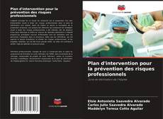 Copertina di Plan d'intervention pour la prévention des risques professionnels