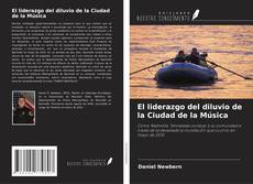 Bookcover of El liderazgo del diluvio de la Ciudad de la Música