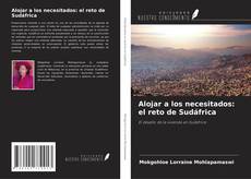 Buchcover von Alojar a los necesitados: el reto de Sudáfrica