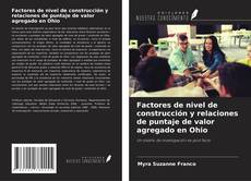 Bookcover of Factores de nivel de construcción y relaciones de puntaje de valor agregado en Ohio