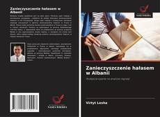 Copertina di Zanieczyszczenie hałasem w Albanii