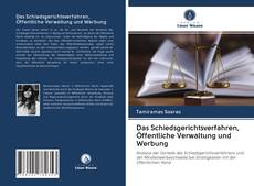 Buchcover von Das Schiedsgerichtsverfahren, Öffentliche Verwaltung und Werbung