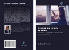 Bookcover of PSYCHE EN FYSIEK TRAUMA