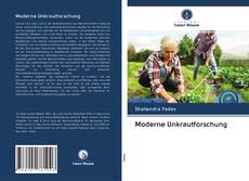 Moderne Unkrautforschung的封面