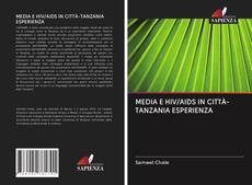 Capa do livro de MEDIA E HIV/AIDS IN CITTÀ-TANZANIA ESPERIENZA 