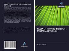 MEDIA EN HIV/AIDS IN STEDEN-TANZANIA ERVARING kitap kapağı