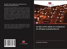 Portada del libro de Le lien entre dette et croissance en Afrique subsaharienne