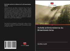 Обложка Activité antimicrobienne du Brownlowia tersa