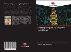 Portada del libro de Notes pratiques sur le génie génétique