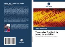 Portada del libro de Team, das Englisch in Japan unterrichtet