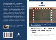 Capa do livro de Die Einbeziehung der Tauben in die Praxis des Futsal und des Jvisual 