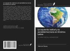 Portada del libro de La izquierda radical y la socialdemocracia en América Latina