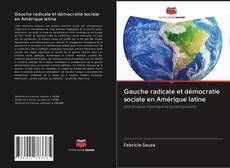Gauche radicale et démocratie sociale en Amérique latine kitap kapağı