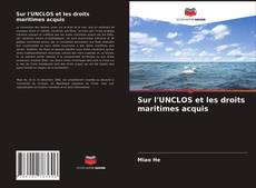 Sur l'UNCLOS et les droits maritimes acquis kitap kapağı