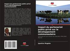 Couverture de Impact du partenariat public-privé sur le développement communautaire