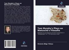 Обложка Tom Murphy's Plays en Nietzsche's Filosofie