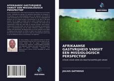 Copertina di AFRIKAANSE GASTVRIJHEID VANUIT EEN MISSIOLOGISCH PERSPECTIEF