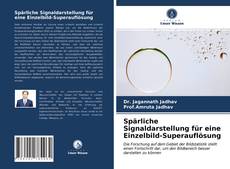 Capa do livro de Spärliche Signaldarstellung für eine Einzelbild-Superauflösung 